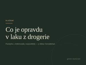 Z čeho se skládají laky na nehty? A jde to i bez chemie?